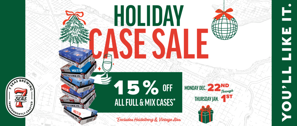 Holiday Case Sale at 7 Seas