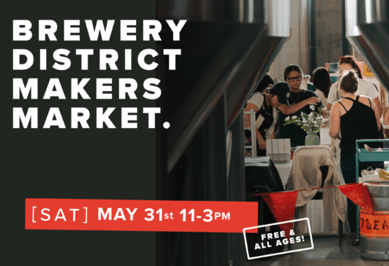May Brewery District Makers Market
