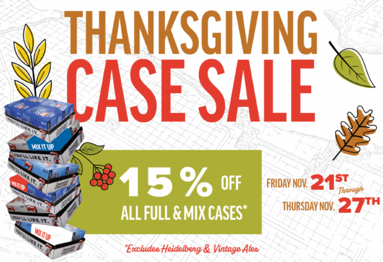 Thanksgiving Case Sale at 7 Seas